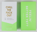 Chill The Fuck Out - Shower Steamers