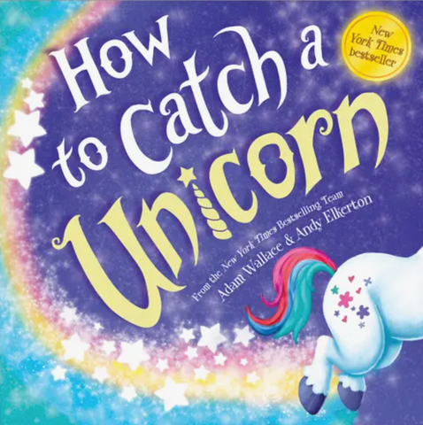 Children's Book - How to Catch a Unicorn